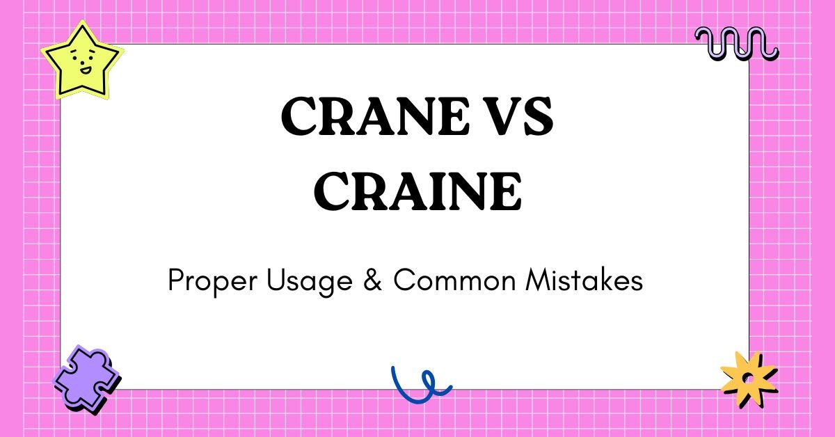 Crane vs Craine