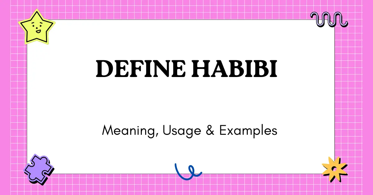 Define Habibi