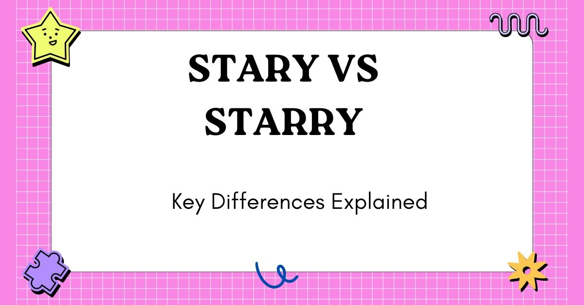 Stary vs Starry