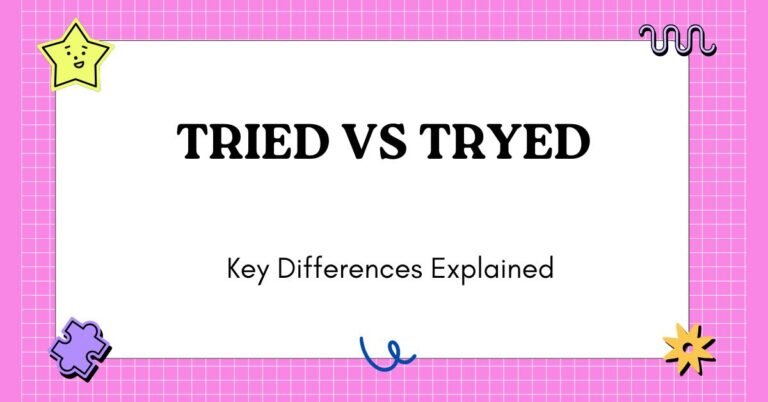 Tried vs Tryed