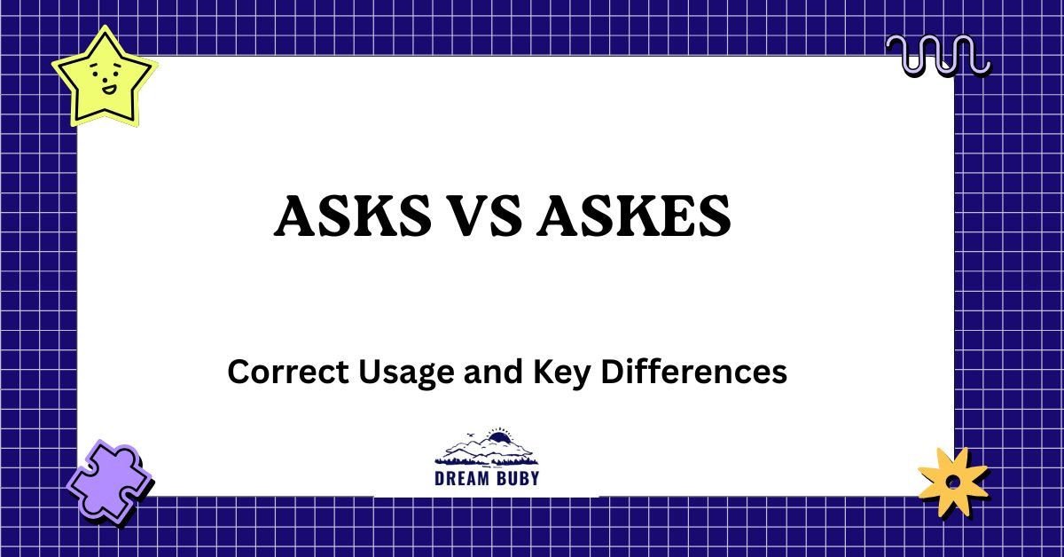 Asks vs Askes