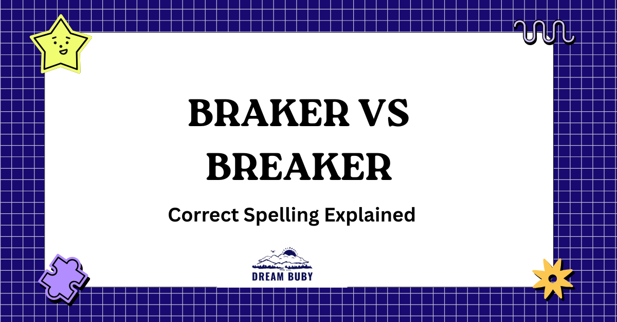 Braker vs Breaker