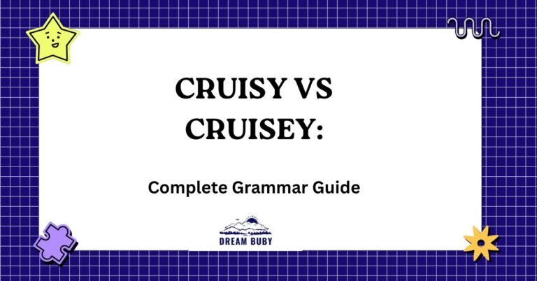Cruisy vs Cruisey