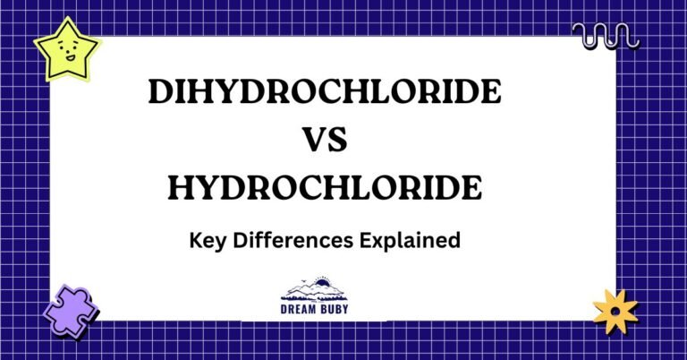 Dihydrochloride vs Hydrochloride