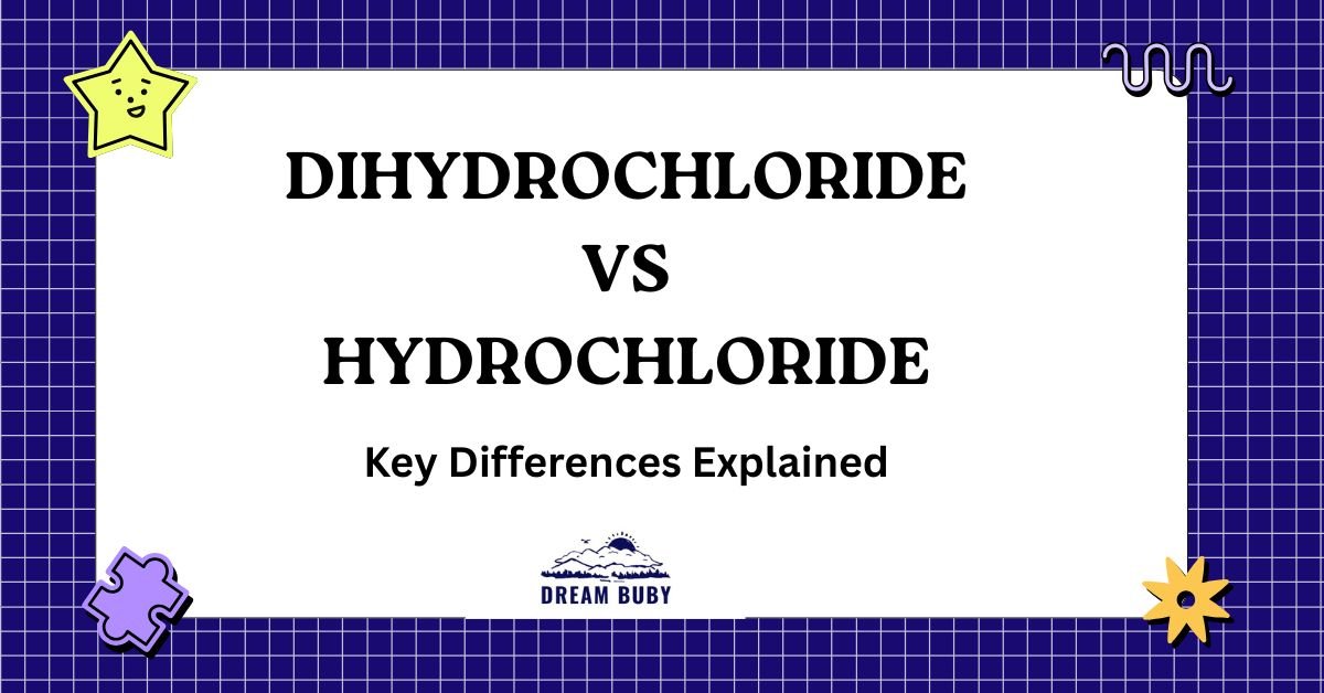 Dihydrochloride vs Hydrochloride