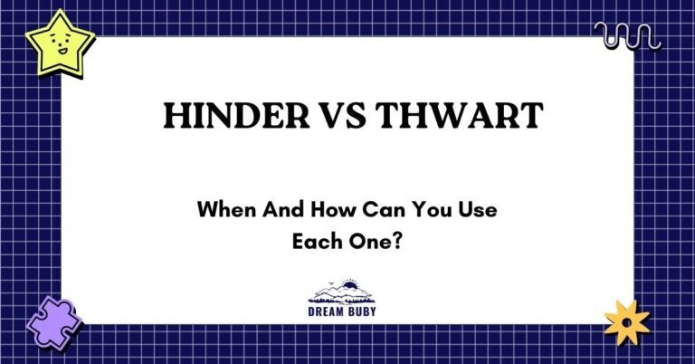 Hinder vs Thwart