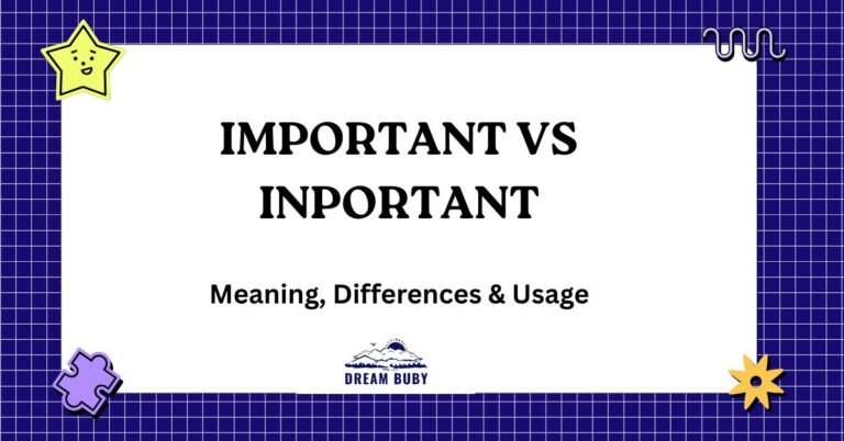 Important vs Inportant