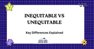 Inequitable vs Unequitable: Key Differences Explained