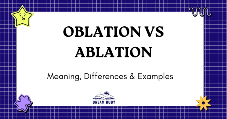 Oblation vs Ablation