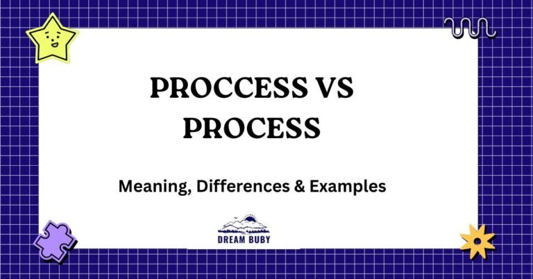 Proccess vs Process