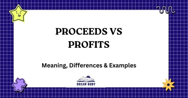 Proceeds vs Profits