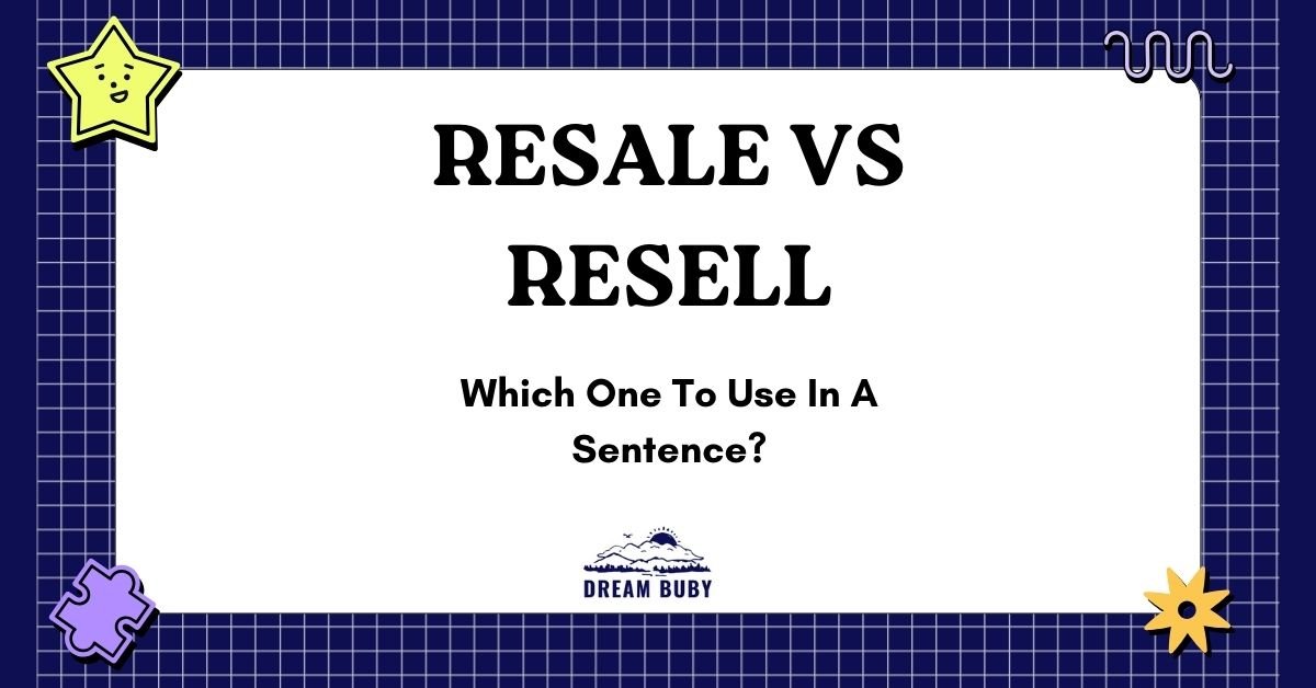 Resale Vs Resell