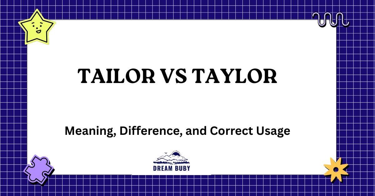 Tailor vs Taylor
