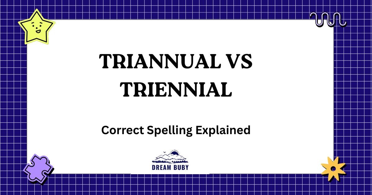 Triannual vs Triennial