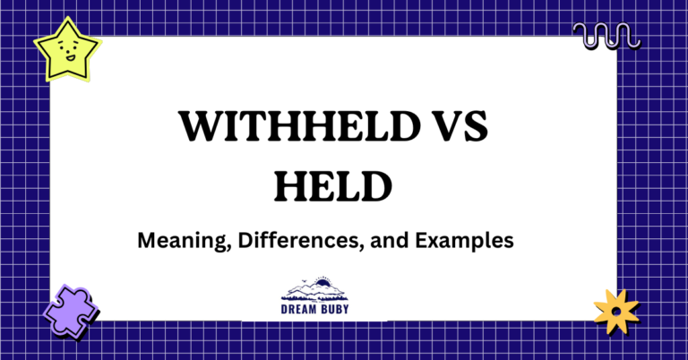 Withheld vs Held