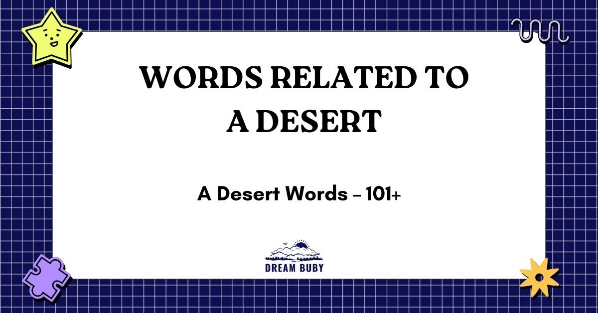 Words Related To A Desert