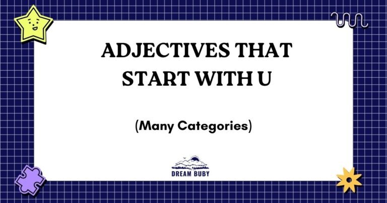 Adjectives That Start With U