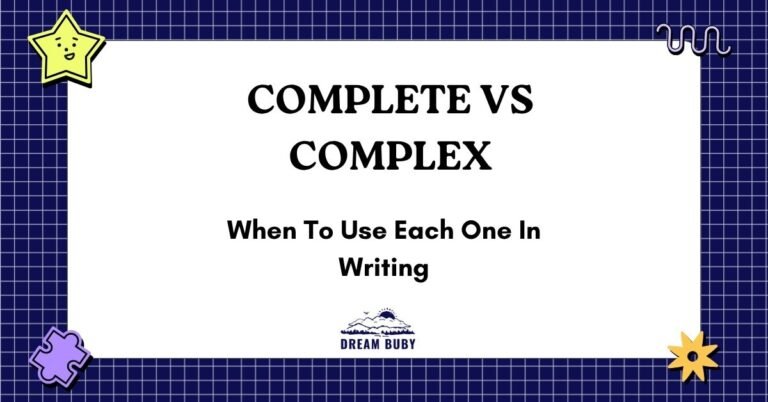 Complete vs Complex