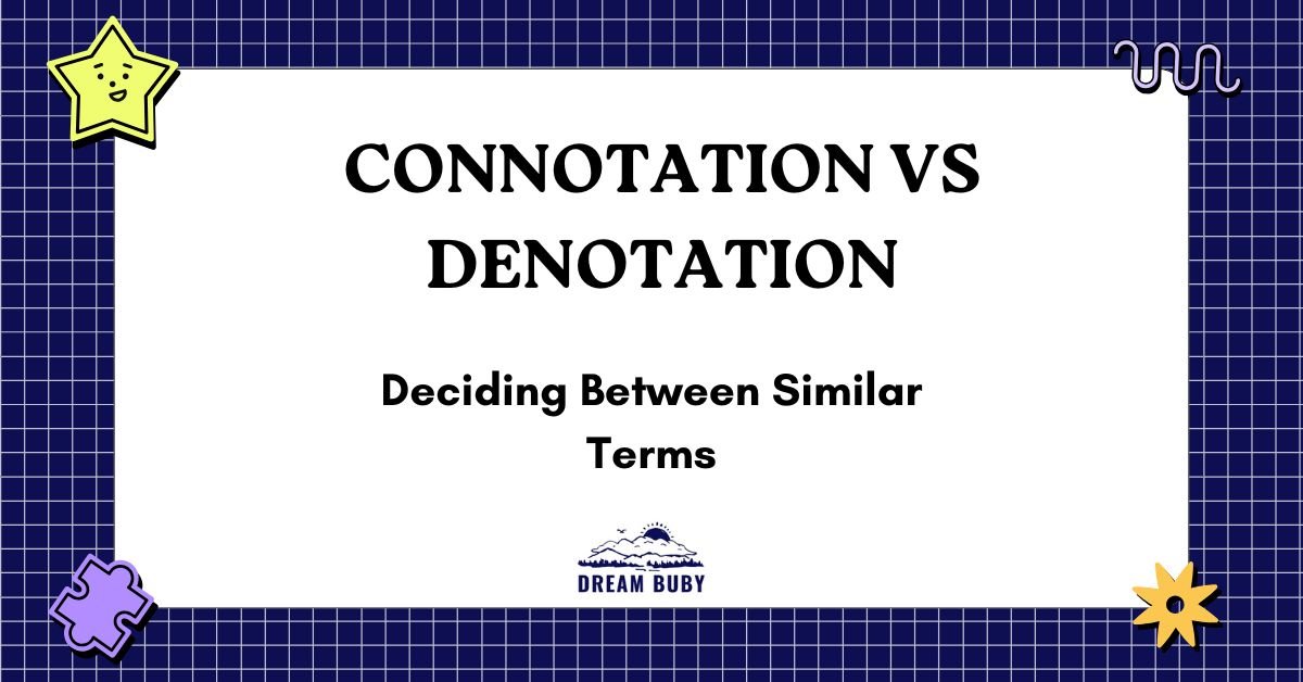Connotation vs Denotation