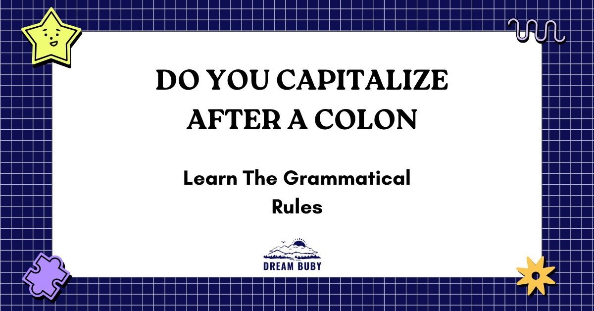 Do You Capitalize After A Colon