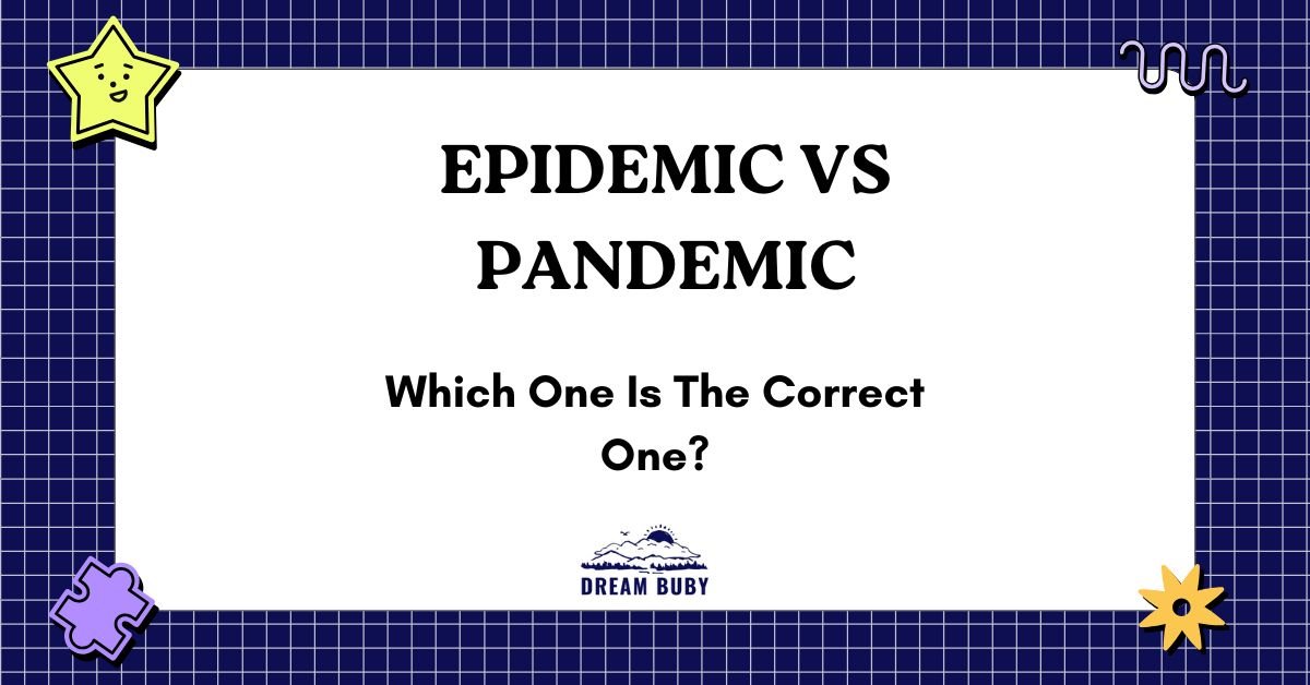 Epidemic vs Pandemic