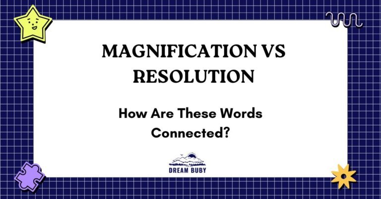 Magnification vs Resolution