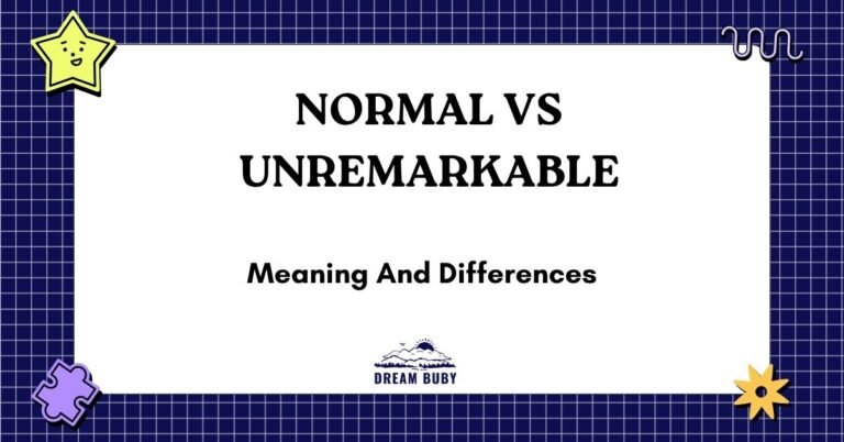 Normal vs Unremarkable