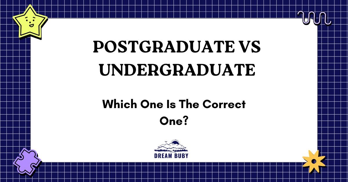 Postgraduate vs Undergraduate