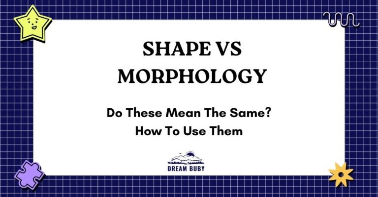 Shape vs Morphology