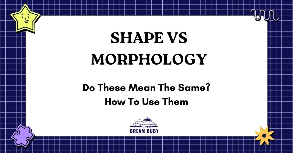 Shape vs Morphology