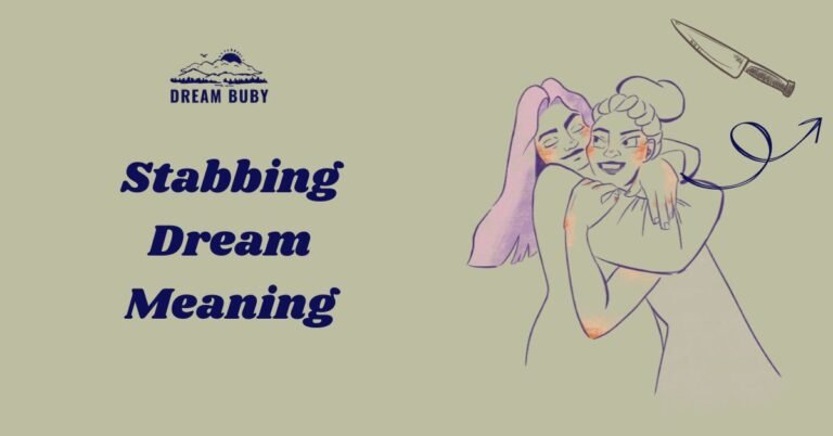 Stabbing Dream Meaning