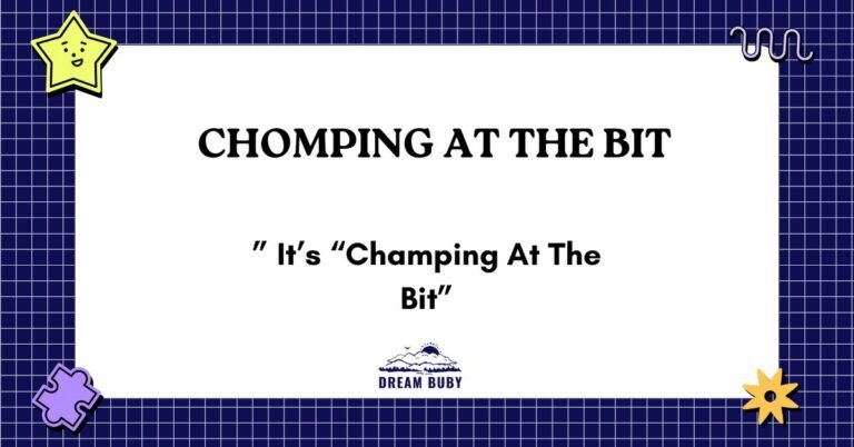Chomping At The Bit